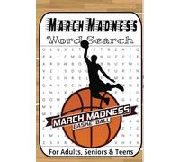 March Madness Large Print Word Search Puzzle Book: Word Searches with Large Print about the March Madness, Basketball, Basketball Terms and More | 6x9 ... Gift for Vacations, Holidays and Free Times