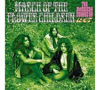 Various Artists March of the Flower Children: The American Sounds of 1967 (CD)