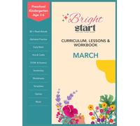 March: Preschool & Kindergarten Lessons & Workbook: Spring Lesson Plans, STEM Science, Alphabet S-U, Early Reading, Early Math, Crafts, Games, Worksheets, Templates & Video Tutorials