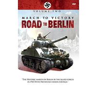 March To Victory: Road To Berlin - Volume 2 [DVD] [Edizione: Regno Unito]
