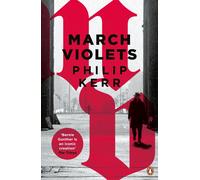 March Violets: Berlin Noir 1-Kerr, Philip-Copertina flessibile
