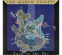 March Violets - Turn to the sky (1986) / Vinyl single [Vinyl-Single 7'']
