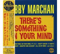 Marchan Bobby - There's Something on Your Mind (Mini Lp Sleeve)