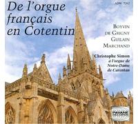 Marchand/ Boyvin/ Guilain/ Simon - French Organ Music In Cotentin