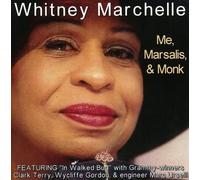 Marchelle, Whitney - Me Marsalis & Monk