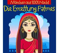 Marchen Aus 1001 Nacht - Die Errettung Fatmes