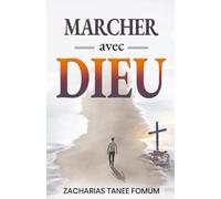 Marcher Avec Dieu: 8