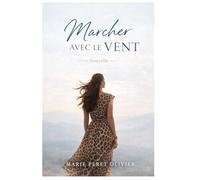 Marcher avec le vent