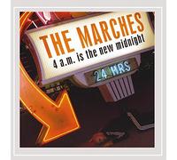 Marches - 4 A.M. Is The New Midnight