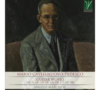 Castelnuovo-Tedesco / Marchese, Angelo Castelnuovo-Tedesco: Guitar Works (CD)