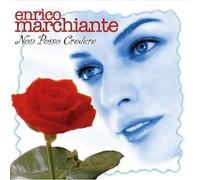 Marchiante, Enrico - Non Posso Credere