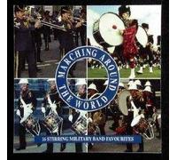 Marching Around World - 16 Stirring Military Band Performace
