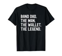 Marching Band Dad The Man The Wallet The Legend Maglietta