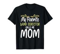 Marching Band Il Direttore Preferito della Band Mi Chiama Mamma Donne Maglietta