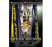 Marching on Together: Leeds Rhinos-Engage Super League Chamions 2007-2009 [DVD] [Edizione: Regno Unito]