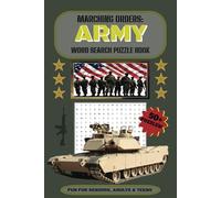 Marching Orders: Army Words Search Puzzle Book: Fun Word Searches with Easy to Read Print about life in the Army! | 6x9 Inches, 111 Pages | Gift for Vacations, Holidays, Relaxation and Adventure!