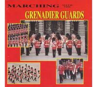 MARCHING WITH THE GRENADIER GUARDS - MARCHING WITH THE GRENADIER GUARDS CD