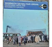 Marching With The Mammoth Gavioli