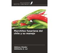 Marchitez fusariana del chile y su manejo