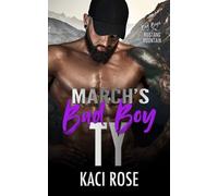 March's Bad Boy - Ty: Friends to Lovers, Dating Lessons Romance