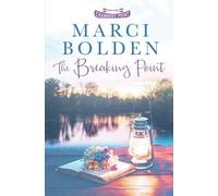 Marci Bolden The Breaking Point (Tascabile)