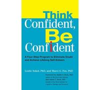 Marci G. Fox Leslie Sokol Think Confident, Be Confident (Tascabile)