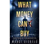 Marci Giebels What Money Can't Buy (Tascabile)
