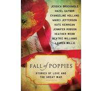 Marci Jefferson Kate Kerrigan Beatriz Williams Jenni Fall of Poppies (Tascabile)