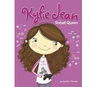 Marci Peschke Robot Queen (Copertina rigida) Kylie Jean