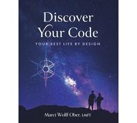 Marci Wolff Ober Discover Your Code (Tascabile)