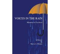 Marcia A Murphy Voices in the Rain (Tascabile)