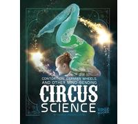 Marcia Amidon L Contortion, German Wheels, and Other Mind-Ben (Copertina rigida)