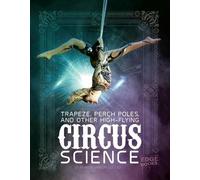 Marcia Amidon L Trapeze, Perch Poles, and Other High-Flying C (Copertina rigida)