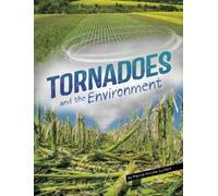 Marcia Amidon Lusted Tornadoes and the Environment (Copertina rigida)