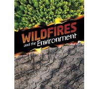 Marcia Amidon Lusted Wildfires and the Environment (Copertina rigida)