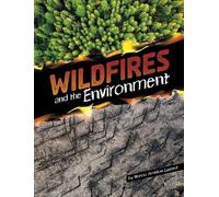 Marcia Amidon Lusted Wildfires and the Environment (Copertina rigida)