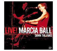 Marcia Ball Live: Down The Road