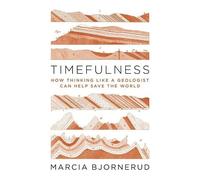 Marcia Bjornerud Timefulness (Copertina rigida)