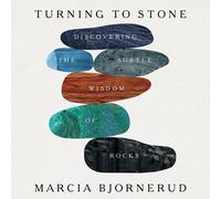Marcia Bjornerud Turning to Stone (Copertina rigida)