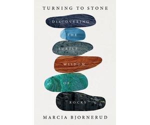Marcia Bjornerud Turning to Stone (Copertina rigida)