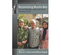Marcia C. Inhorn Reconceiving Muslim Men (Copertina rigida)
