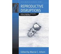Marcia C. Inhorn Reproductive Disruptions (Tascabile)