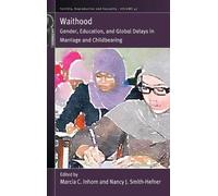 Marcia C. Inhorn Waithood (Copertina rigida)