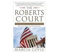 Marcia Coyle The Roberts Court (Tascabile)