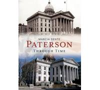 Marcia Dente Paterson Through Time (Tascabile) America Through Time