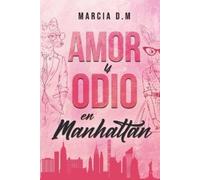 Marcia DM Amor y Odio en Manhattan (Tascabile) Hermanos Walker