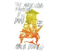 Marcia Douglas The Marvellous Equations of the Dread (Tascabile)