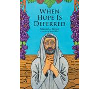 Marcia G Berger When Hope is Deferred (Tascabile)