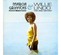MARCIA GRIFFITHS & WILLIE LINDO - SWEET BITTER LOVE & FAR AND DISTANT 2CD