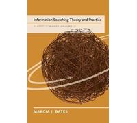 Marcia J Bates Information Searching Theory and Practice (Tascabile)